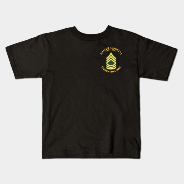 POCKET - MSG - Master Sergeant  - Std - Retired Kids T-Shirt by twix123844